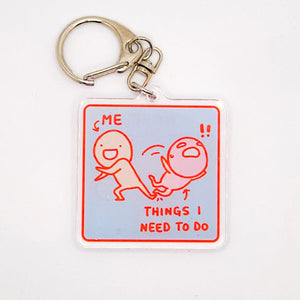 Me & Things I Need to Do Keychain