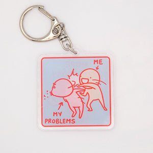 Me & My Problems Keychain