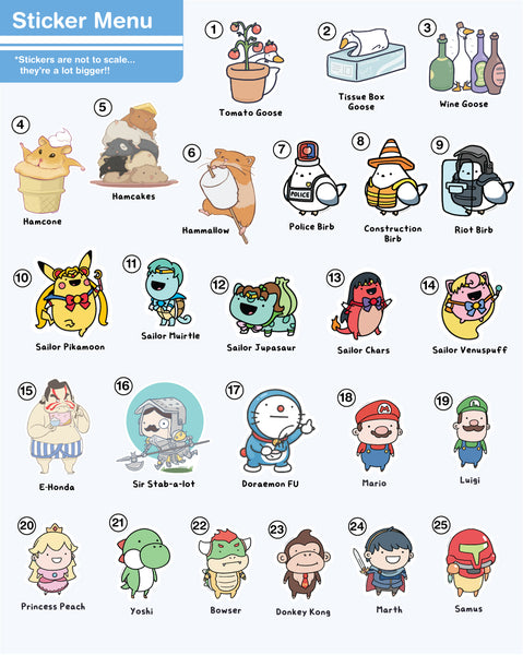 A sticker menu sheet featuring 25 numbered cartoon character and object stickers with captions, including a tomato goose, tissue box goose, wine goose, hamcone, pancakes, hammikou, police brb, construction brb, slat brb, Sailor Moon characters, E. Honda, Six Stab-a-lot, Doraemon FU, Mario, Luigi, Princess Peach, Yoshi, Bowser, Donkey Kong, Marth, and Samus.