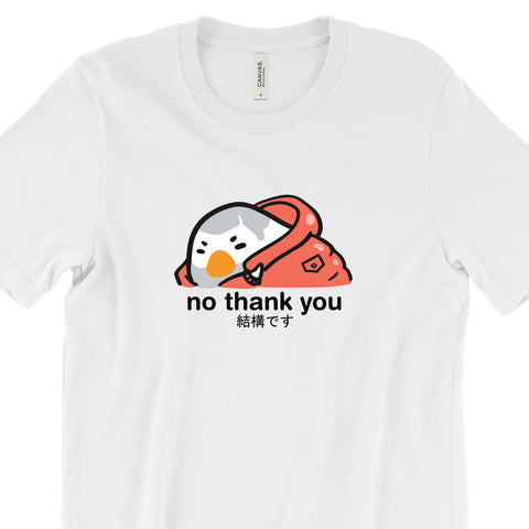 No Thank You (meme ver.) T-Shirt