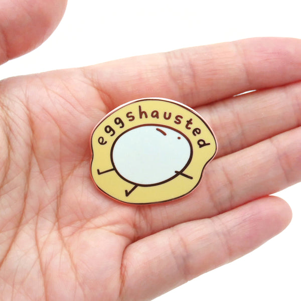 Eggshausted Enamel Pin