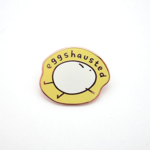 Eggshausted Enamel Pin