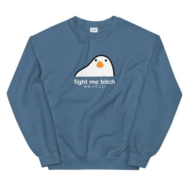 Fight Me Bitch Sweatshirt