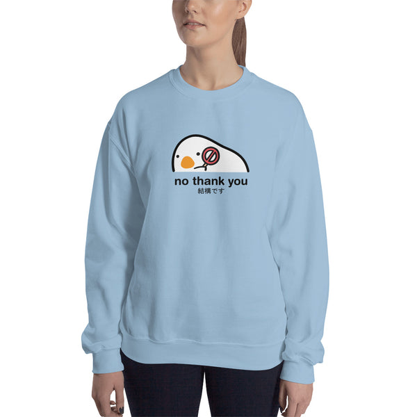 No Thank You Sweatshirt