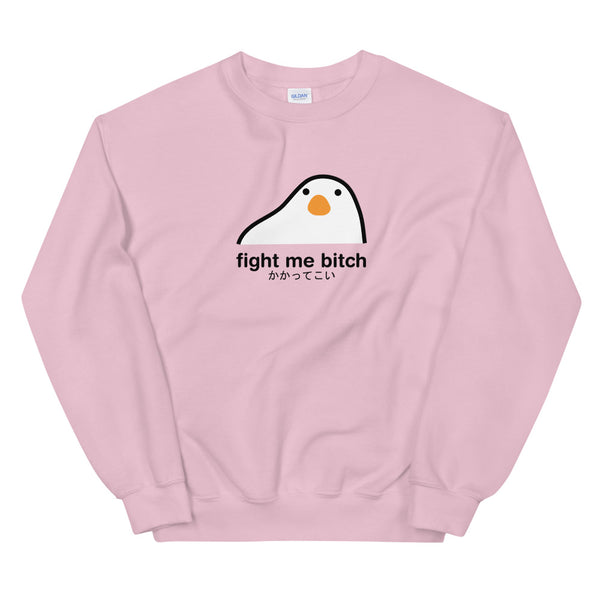 Fight Me Bitch Sweatshirt