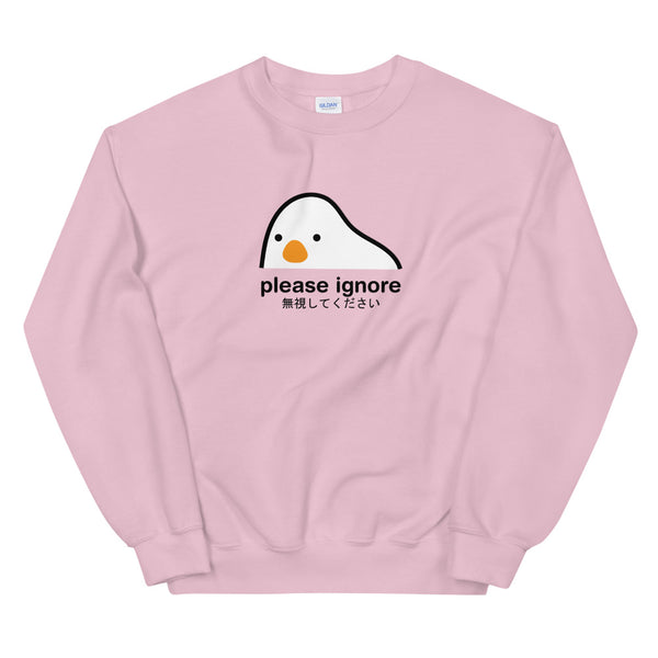 Please Ignore Sweatshirt