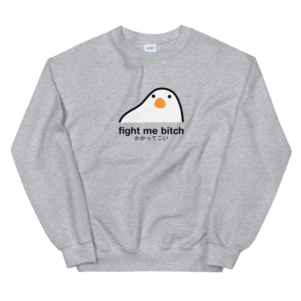 Fight Me Bitch Sweatshirt