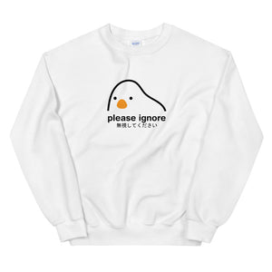 Please Ignore Sweatshirt