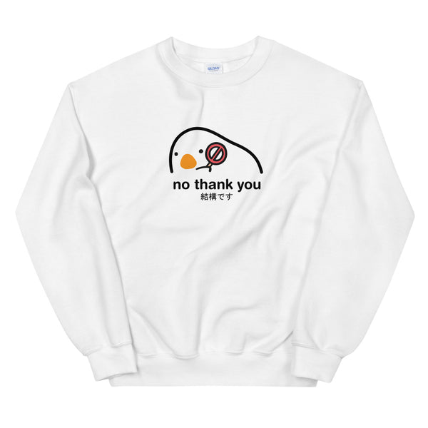 No Thank You Sweatshirt