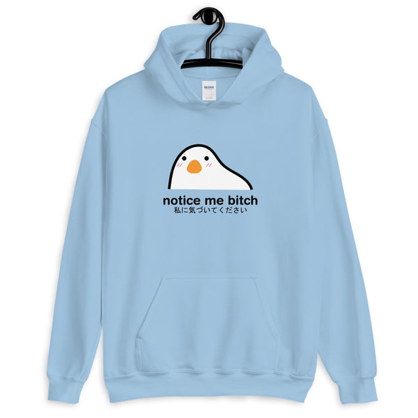 Notice Me Bitch Hoodie