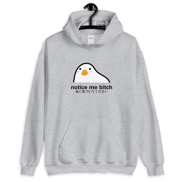 Notice Me Bitch Hoodie