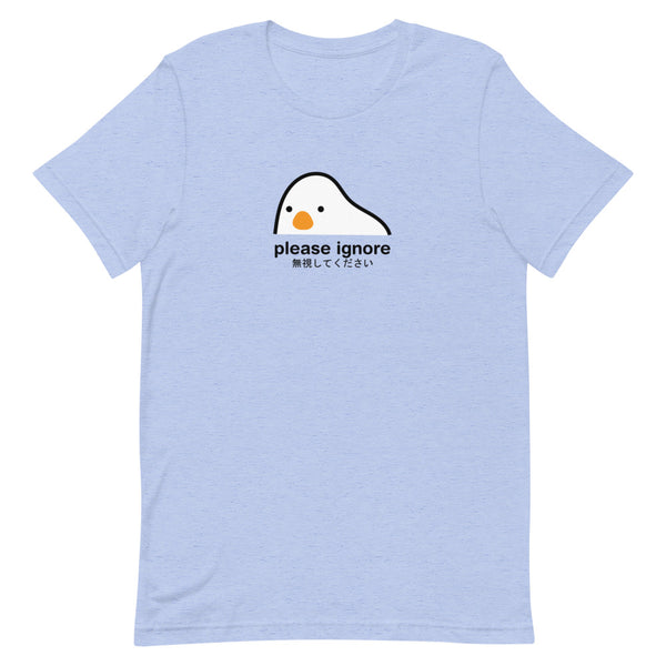 Please Ignore T-Shirt