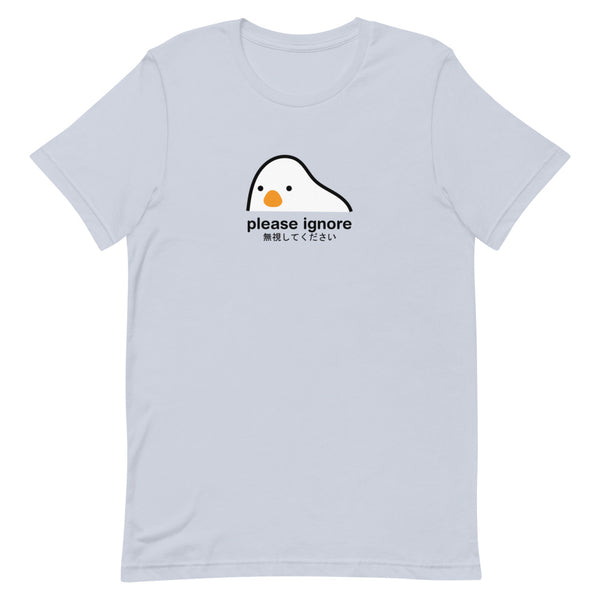 Please Ignore T-Shirt