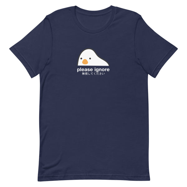 Please Ignore T-Shirt