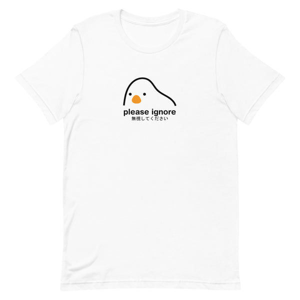 Please Ignore T-Shirt